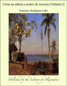 Baixar C&ocirc;rte na aldeia e noites de inverno (Volume I) pdf, epub, eBook