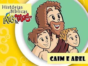 Baixar Caim e Abel (Histórias Bíblicas Mig&Meg Livro 25) pdf, epub, eBook