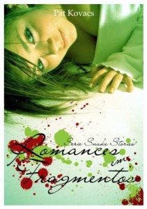 Baixar Romances em Fragmentos (Série Snake Stories Livro 2) pdf, epub, eBook