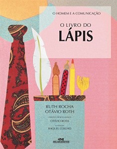 Baixar O Livro do Lápis (O Homem e a Comunicação) pdf, epub, eBook