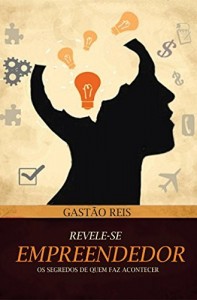 Baixar Revele-se Empreendedor pdf, epub, eBook