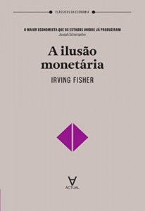 Baixar A Ilusão Monetária pdf, epub, eBook