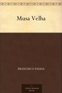 Baixar Musa Velha pdf, epub, eBook