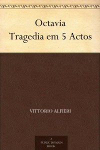 Baixar Octavia Tragedia em 5 Actos pdf, epub, eBook