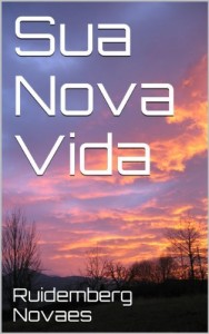 Baixar Sua Nova Vida pdf, epub, eBook