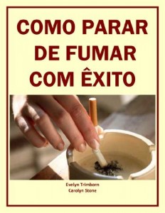 Baixar COMO PARAR DE FUMAR COM &Ecirc;XITO pdf, epub, eBook