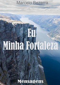 Baixar Eu, Minha Fortaleza pdf, epub, eBook