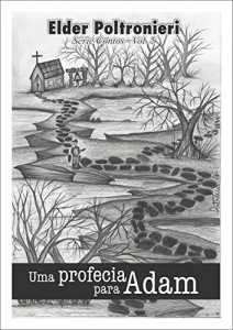 Baixar Uma profecia para Adam: Série Contos Vol.5 pdf, epub, eBook