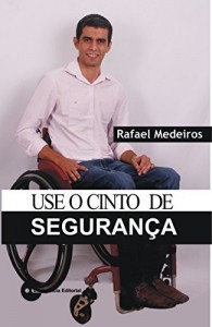 Baixar Use o cinto de segurança: Uma história verídica pdf, epub, eBook