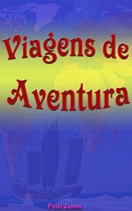 Baixar Viagens de Aventura pdf, epub, eBook