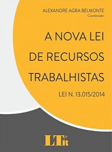 Baixar A Nova Lei de Recursos Trabalhistas pdf, epub, eBook