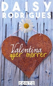 Baixar Valentina Quer Morrer pdf, epub, eBook