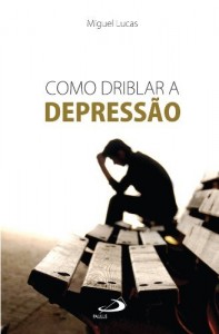 Baixar Como driblar a depress&atilde;o (Psicologia pr&aacute;tica) pdf, epub, eBook
