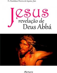 Baixar Jesus: Revelação de Deus Abbá pdf, epub, eBook