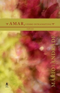 Baixar Amar, verbo intransitivo: Idílio pdf, epub, eBook