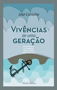 Baixar Viv&ecirc;ncias de Uma Gera&ccedil;&atilde;o pdf, epub, eBook
