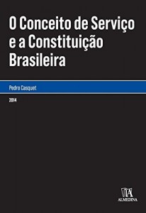 Baixar O Conceito de Serviço e a Constituição Brasileira pdf, epub, eBook