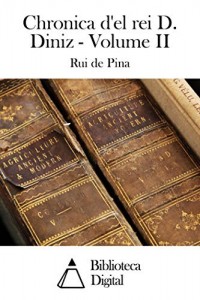 Baixar Chronica d’el rei D. Diniz – Volume II pdf, epub, eBook