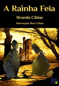 Baixar A Rainha Feia pdf, epub, eBook