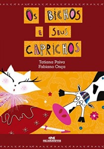 Baixar Os Bichos e Seus Caprichos (Arte e Forma) pdf, epub, eBook