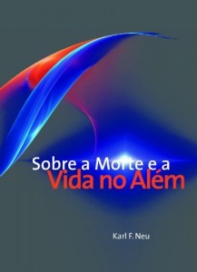 Baixar "SOBRE A MORTE E A VIDA NO AL&Eacute;M" pdf, epub, eBook