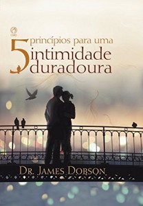 Baixar 5 Princípios para uma Intimidade Duradoura pdf, epub, eBook