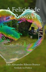 Baixar A Felicidade é Possível pdf, epub, eBook