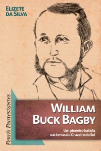 Baixar William Buck Bagby pdf, epub, eBook