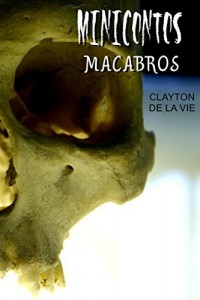 Baixar Minicontos Macabros pdf, epub, eBook