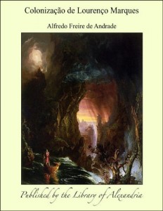Baixar Coloniza&auml;&agrave;o de Louren&auml;o Marques pdf, epub, eBook