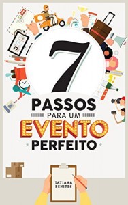 Baixar 7 Passos para um Evento Perfeito pdf, epub, eBook