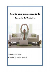 Baixar Acordo para compensa&ccedil;&atilde;o de Jornada de Trabalho pdf, epub, eBook
