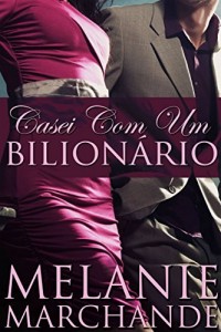 Baixar Casei Com Um Bilionário pdf, epub, eBook