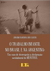 Baixar O Trabalho Infantil no Brasil e na Argentina pdf, epub, eBook