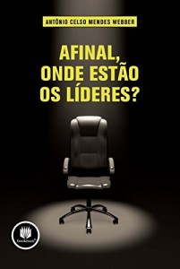 Baixar Afinal, onde est&atilde;o os l&iacute;deres? pdf, epub, eBook
