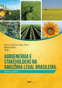 Baixar Agroenergia e stakeholders na Amazônia Legal Brasileira: Teoria e Prática pdf, epub, eBook