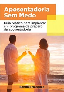 Baixar Aposentadoria sem medo: Aposentadoria sem medo pdf, epub, eBook