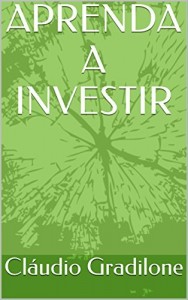 Baixar APRENDA A INVESTIR pdf, epub, eBook