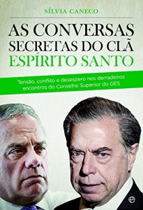 Baixar As Conversas Secretas do Clã Espírito Santo pdf, epub, eBook