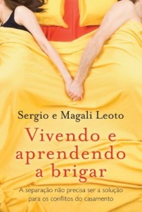 Baixar Vivendo e aprendendo a brigar: A separação não precisa ser a solução para os conflitos do casamento pdf, epub, eBook