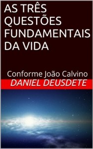 Baixar AS TRÊS QUESTÕES FUNDAMENTAIS DA VIDA pdf, epub, eBook