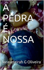 Baixar A PEDRA É NOSSA: Pedra 1 pdf, epub, eBook