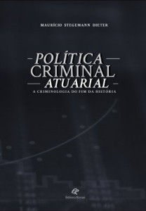 Baixar Pol&iacute;tica Criminal Atuarial pdf, epub, eBook