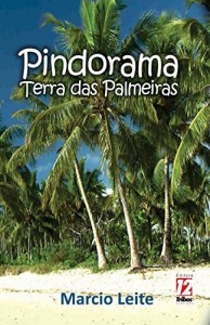 Baixar Pindorama: A terra das palmeiras pdf, epub, eBook