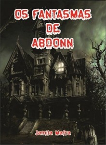Baixar Os Fantasmas de Abdonn – Terror no Shopping Center pdf, epub, eBook