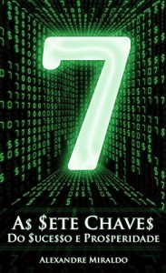 Baixar As Sete Chaves do Sucesso e Prosperidade pdf, epub, eBook