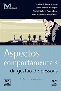 Baixar Aspectos comportamentais da gest&atilde;o de pessoas (FGV Management) pdf, epub, eBook