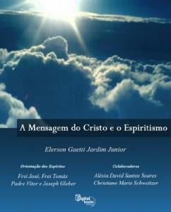Baixar A Mensagem do Cristo e o Espiritismo pdf, epub, eBook