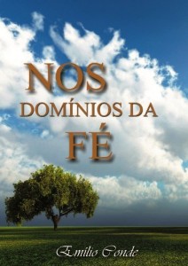 Baixar Nos dom&iacute;nios da f&eacute; pdf, epub, eBook