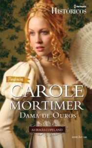 Baixar Dama de Ouros – Harlequin Hist&oacute;ricos Ed. 106 pdf, epub, eBook